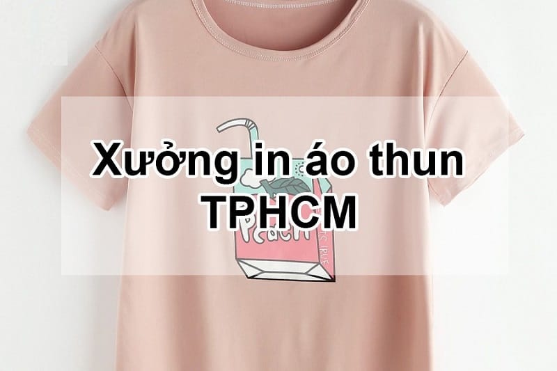 May mặc Nhất Khoa - xưởng chuyên in áo thun TPHCM