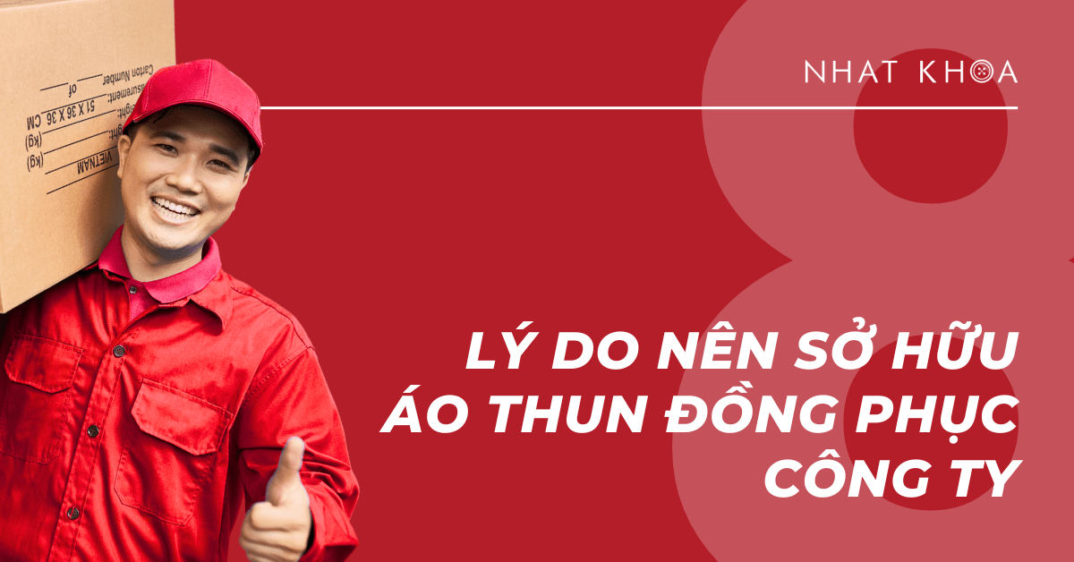 8 Lý Do Nên Sở Hữu Áo Thun Đồng Phục Công Ty