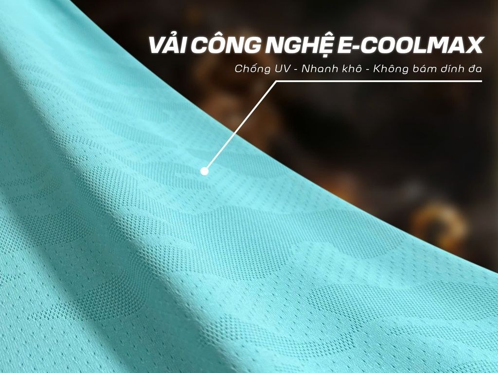 Vải công nghệ E-Coolmax có khả năng thấm hút tốt, nhanh khô và chống tia UV