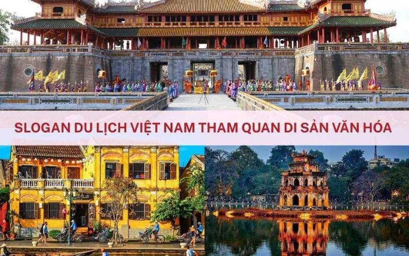 Slogan du lịch khám phá các di sản văn hóa Việt Nam