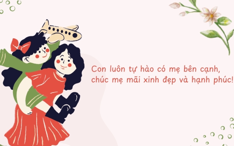 Bạn nên dùng tính từ mạnh khi viết lời chúc 20 10 cho mẹ ngắn gọn