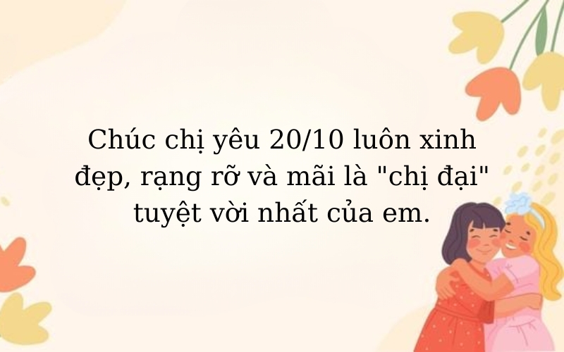 Lời chúc chị 20 10 chân thành và ấm áp