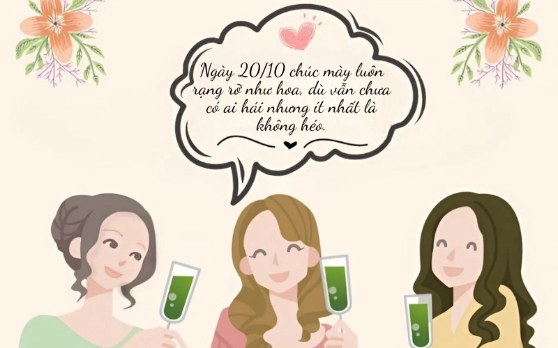 Lời chúc 20 10 bạn bè hài hước, lầy lội