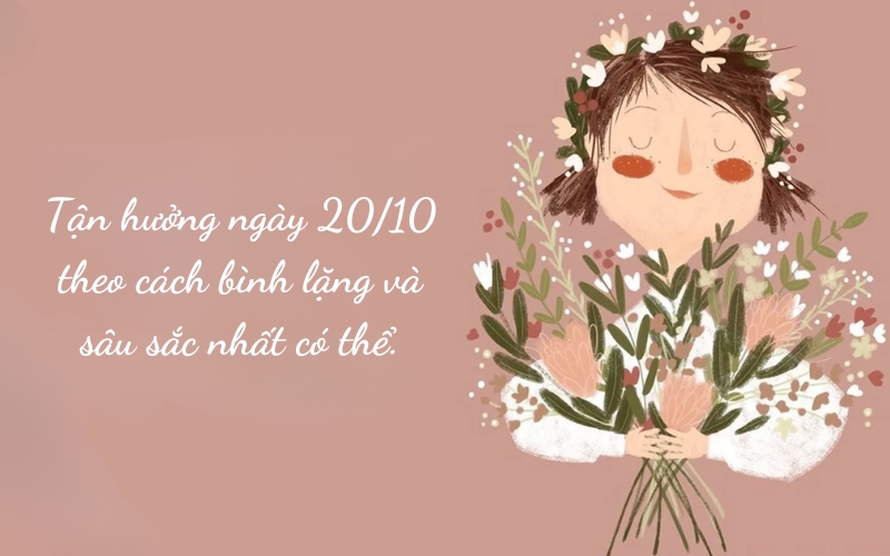 Cap 20/10 cho bản thân sâu lắng